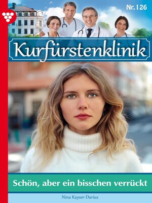 cover image of Schön, aber ein bisschen verrückt